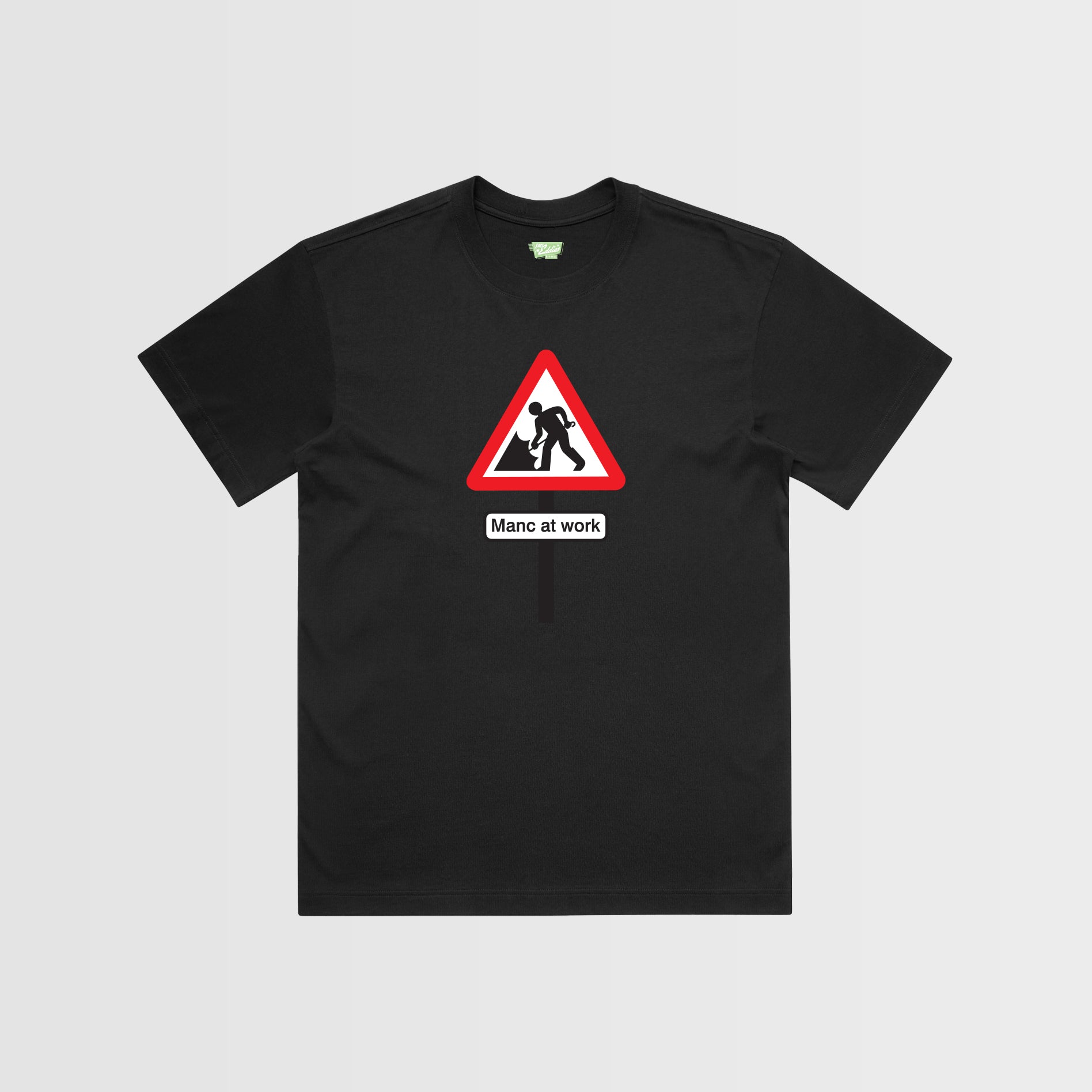 “Manc at Work” Graphic T-Shirt – Manchester Culture Streetwear Tee