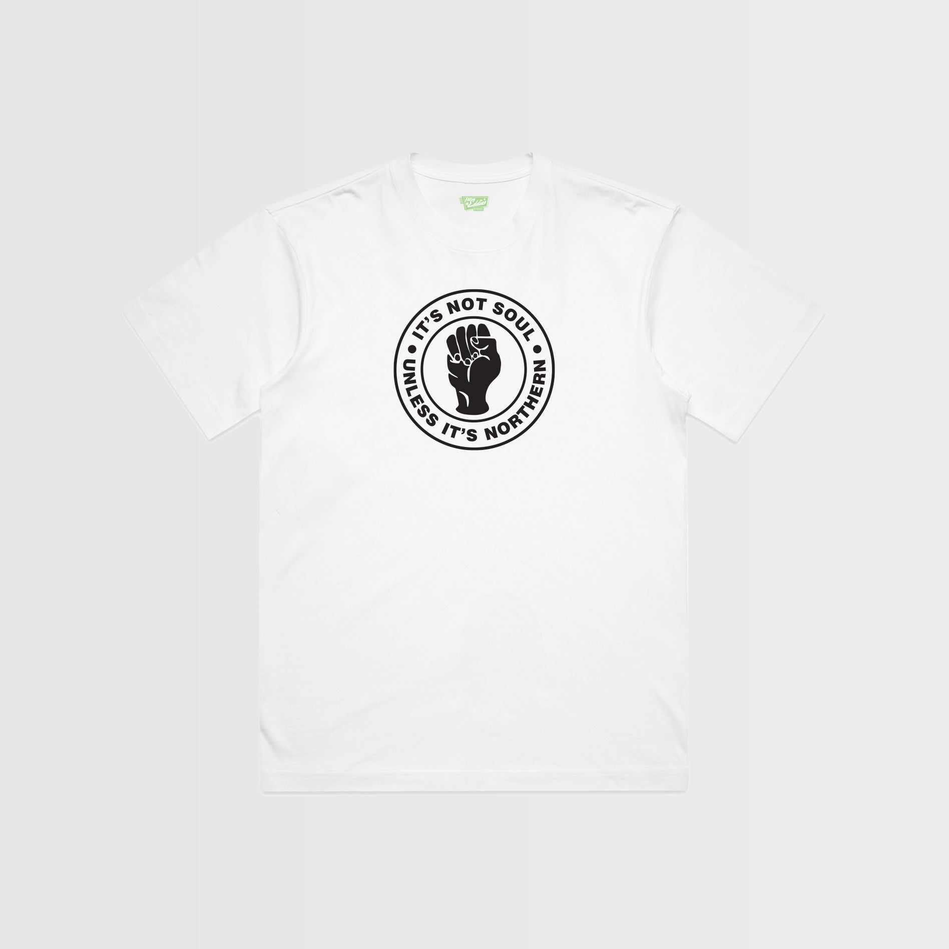 “It’s Not Soul Unless It’s Northern” Graphic T-Shirt – Northern Soul Culture Tee