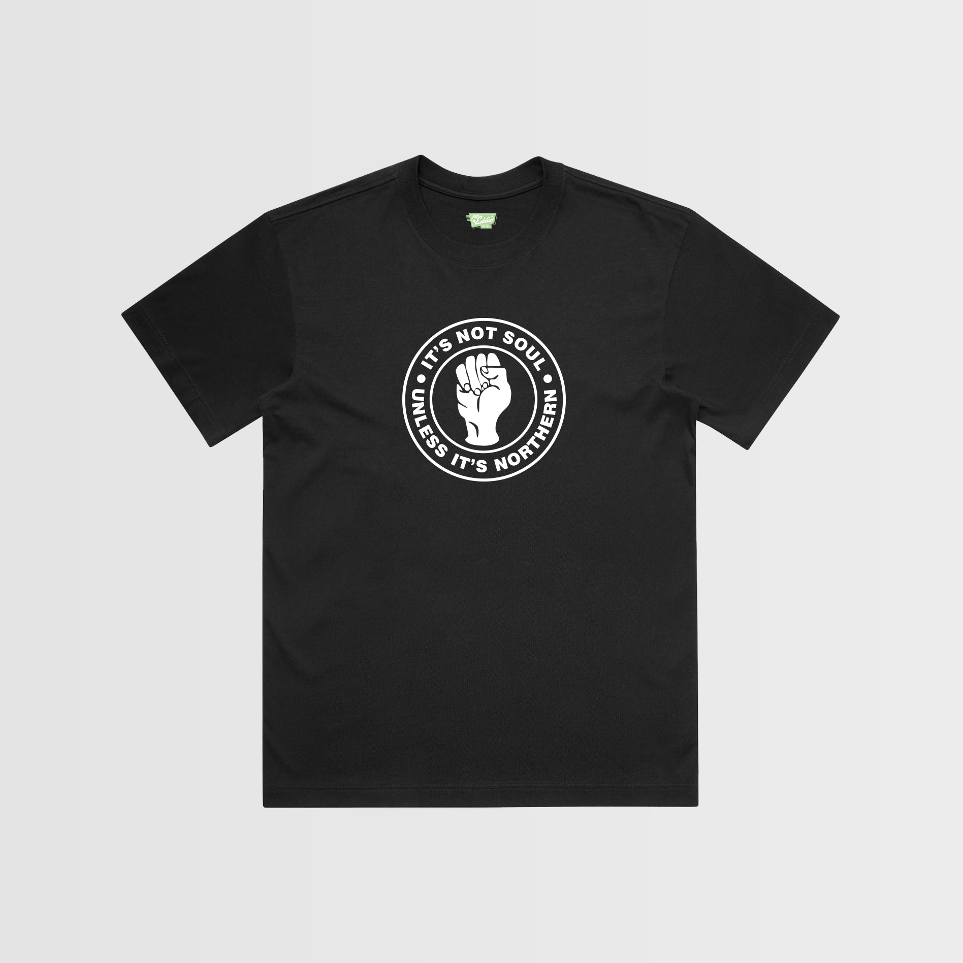 “It’s Not Soul Unless It’s Northern” Graphic T-Shirt – Northern Soul Culture Tee